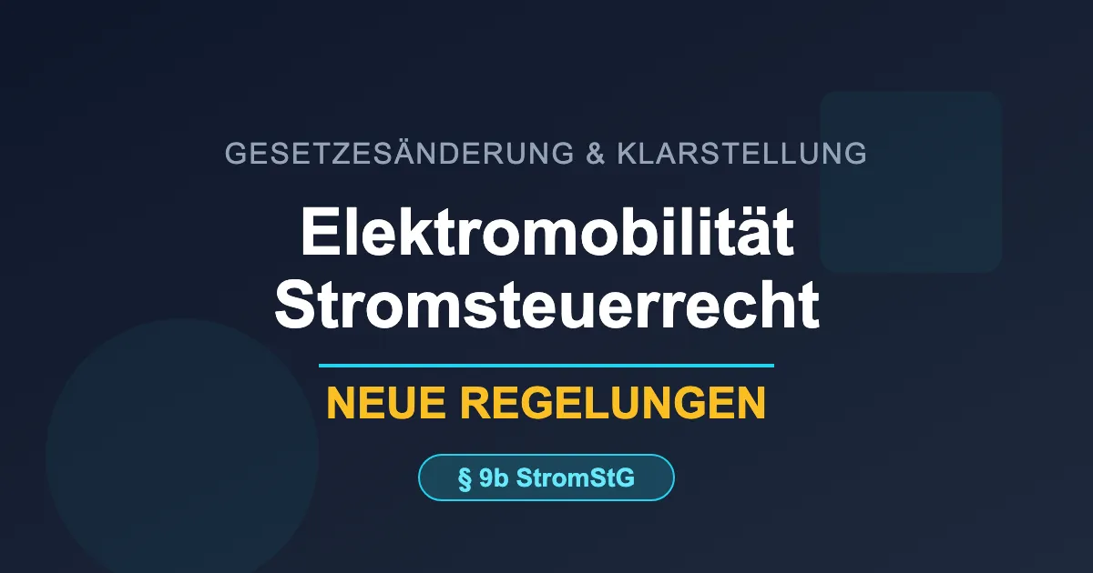 Stromzähler für Elektromobilität im Stromsteuerrecht