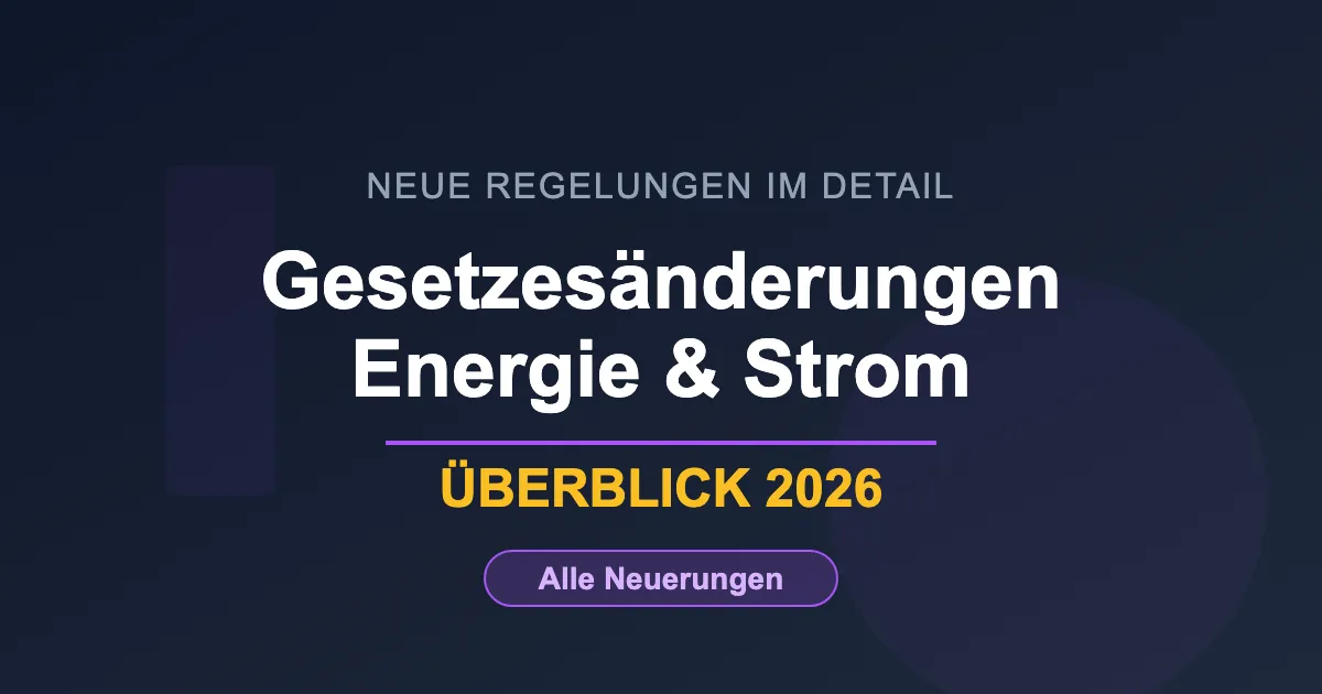 Neujahr 2026 - Gesetzesänderungen im Energie- und Stromsteuergesetz