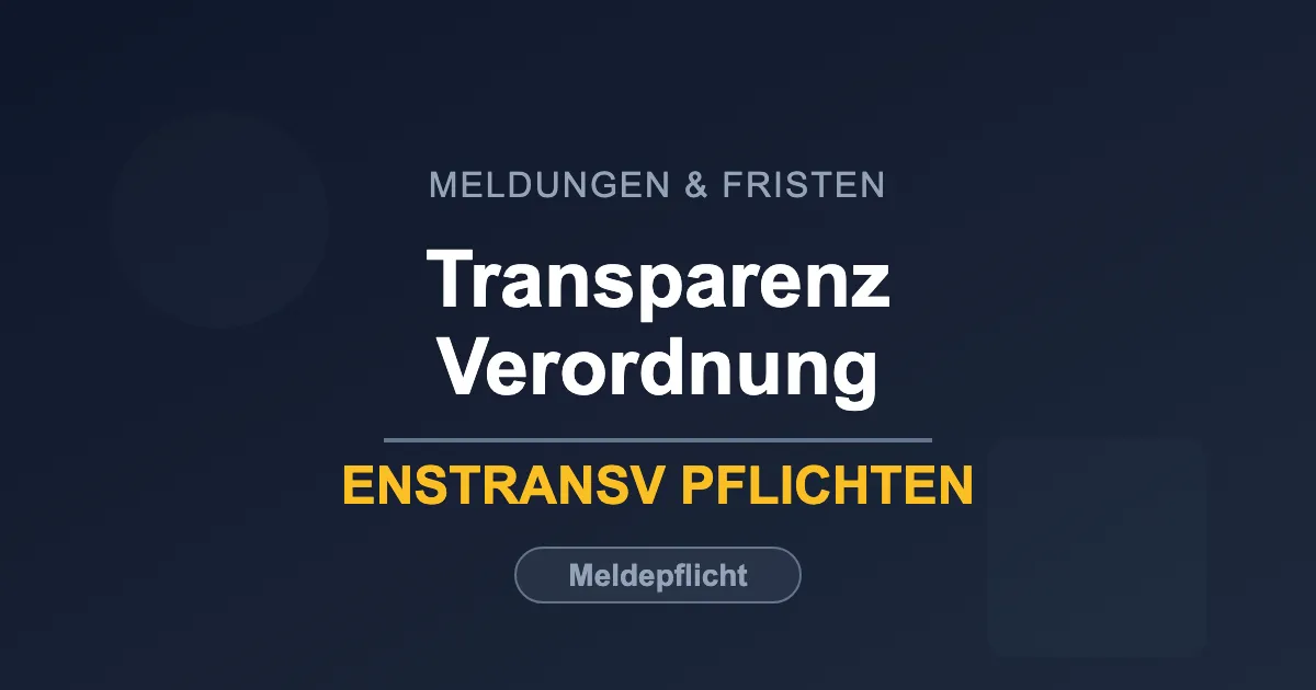Transparenzverordnung EnSTransV für Energiesteuer-Erklärungspflicht