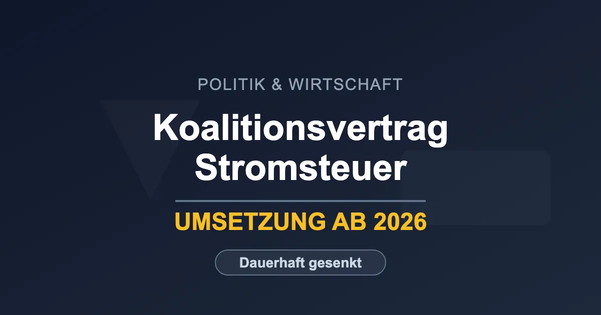 Neujahr 2025 - Koalitionsvertrag zur Senkung der Stromsteuer