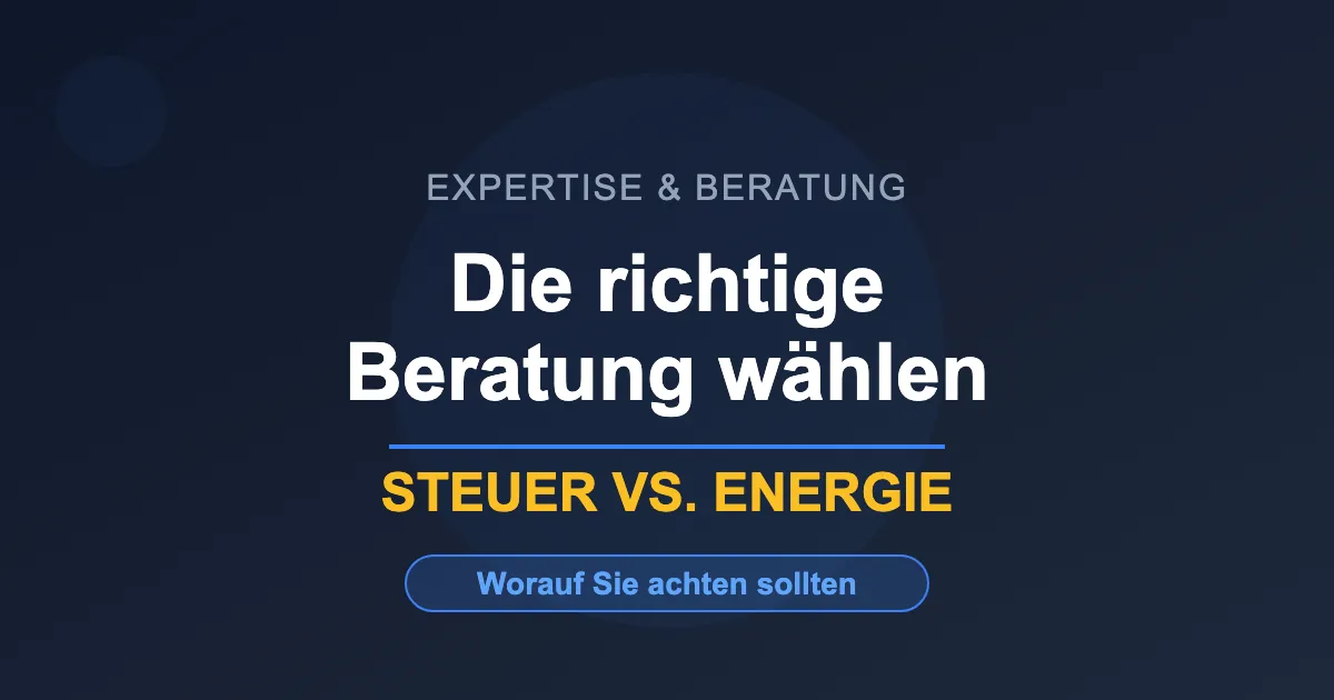 Steuerberater vs. Energieberater bei Strom- und Energiesteuer